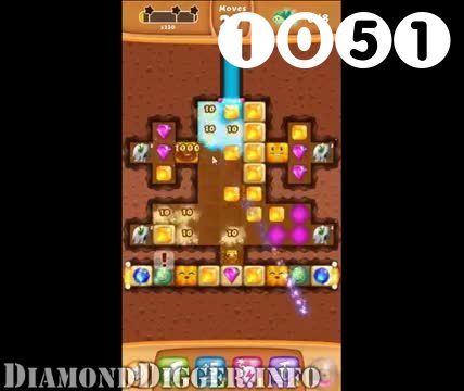 Diamond Digger Saga : Level 1051 – Videos, Cheats, Tips and Tricks
