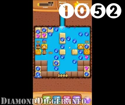 Diamond Digger Saga : Level 1052 – Videos, Cheats, Tips and Tricks