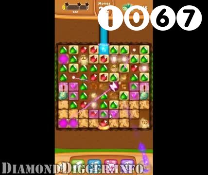 Diamond Digger Saga : Level 1067 – Videos, Cheats, Tips and Tricks