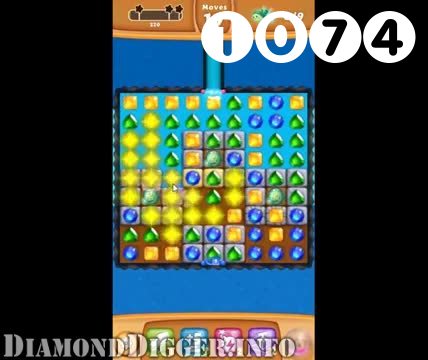 Diamond Digger Saga : Level 1074 – Videos, Cheats, Tips and Tricks
