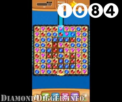 Diamond Digger Saga : Level 1084 – Videos, Cheats, Tips and Tricks