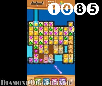Diamond Digger Saga : Level 1085 – Videos, Cheats, Tips and Tricks