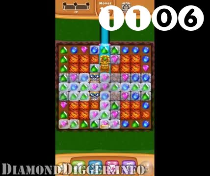 Diamond Digger Saga : Level 1106 – Videos, Cheats, Tips and Tricks
