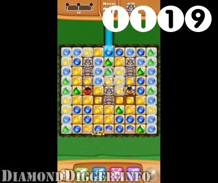 Diamond Digger Saga : Level 1119 – Videos, Cheats, Tips and Tricks