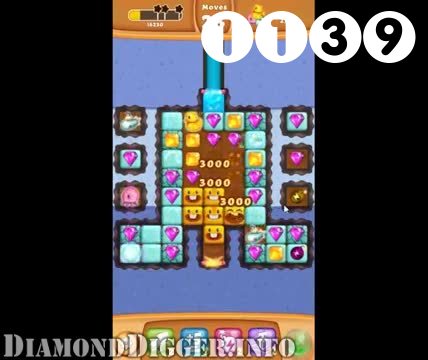 Diamond Digger Saga : Level 1139 – Videos, Cheats, Tips and Tricks