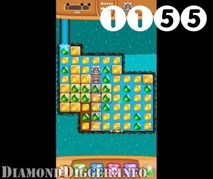 Diamond Digger Saga : Level 1155 – Videos, Cheats, Tips and Tricks