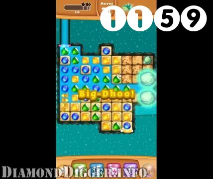 Diamond Digger Saga : Level 1159 – Videos, Cheats, Tips and Tricks