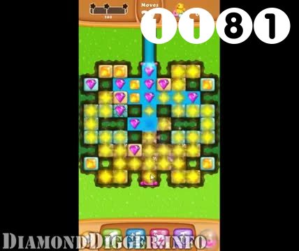 Diamond Digger Saga : Level 1181 – Videos, Cheats, Tips and Tricks