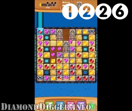 Diamond Digger Saga : Level 1226 – Videos, Cheats, Tips and Tricks