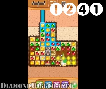 Diamond Digger Saga : Level 1241 – Videos, Cheats, Tips and Tricks