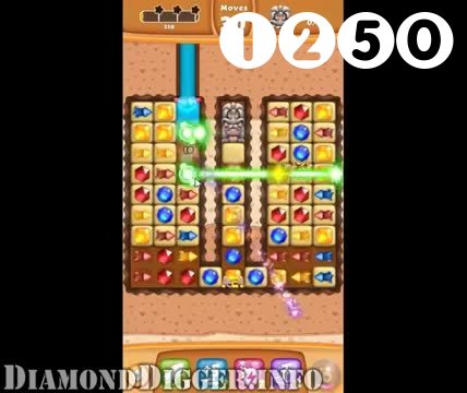 Diamond Digger Saga : Level 1250 – Videos, Cheats, Tips and Tricks