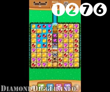 Diamond Digger Saga : Level 1276 – Videos, Cheats, Tips and Tricks