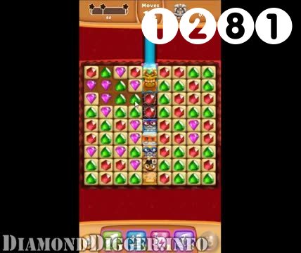 Diamond Digger Saga : Level 1281 – Videos, Cheats, Tips and Tricks