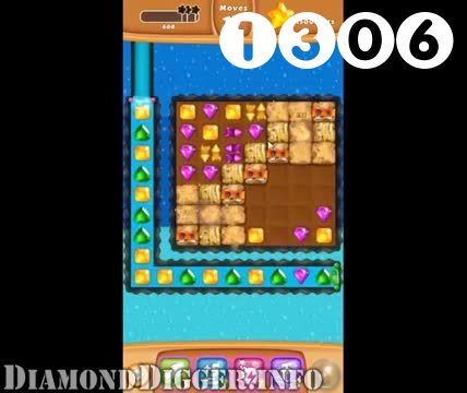 Diamond Digger Saga : Level 1306 – Videos, Cheats, Tips and Tricks