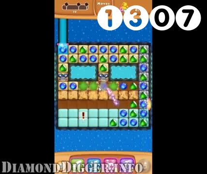 Diamond Digger Saga : Level 1307 – Videos, Cheats, Tips and Tricks
