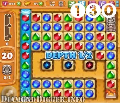 Diamond Digger Saga : Level 130 – Videos, Cheats, Tips and Tricks
