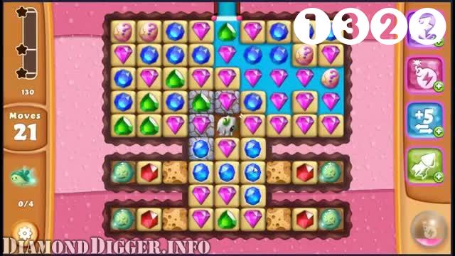 Diamond Digger Saga : Level 1322 – Videos, Cheats, Tips and Tricks