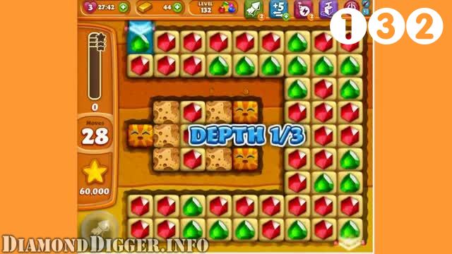 Diamond Digger Saga : Level 132 – Videos, Cheats, Tips and Tricks