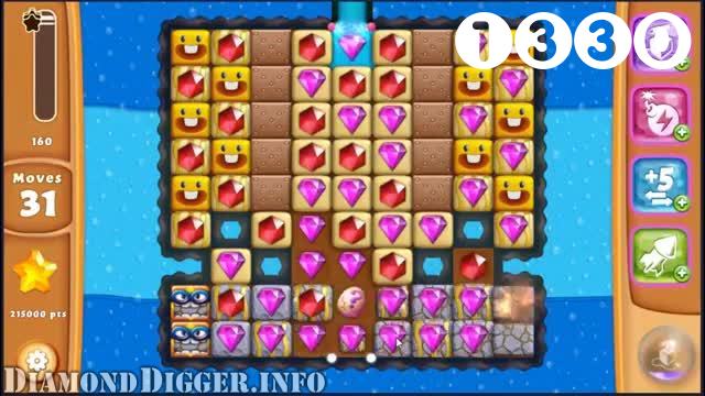 Diamond Digger Saga : Level 1330 – Videos, Cheats, Tips and Tricks