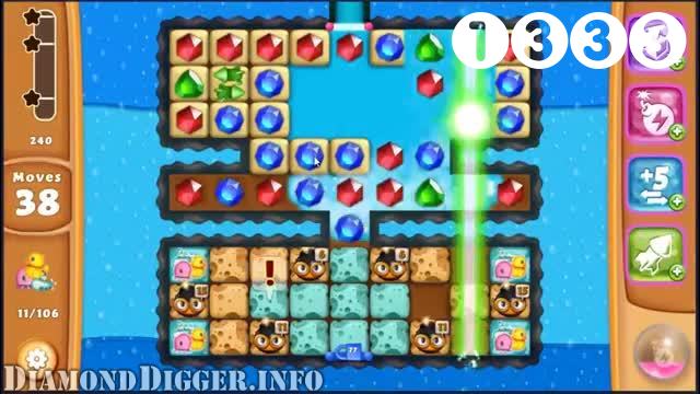 Diamond Digger Saga : Level 1333 – Videos, Cheats, Tips and Tricks
