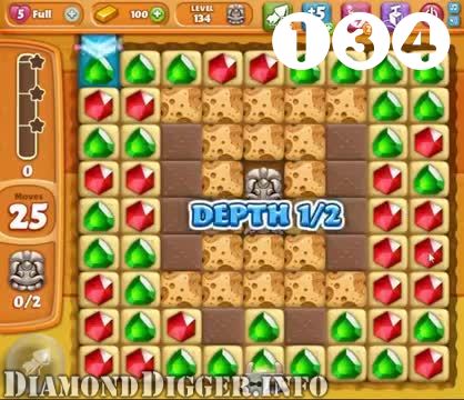 Diamond Digger Saga : Level 134 – Videos, Cheats, Tips and Tricks