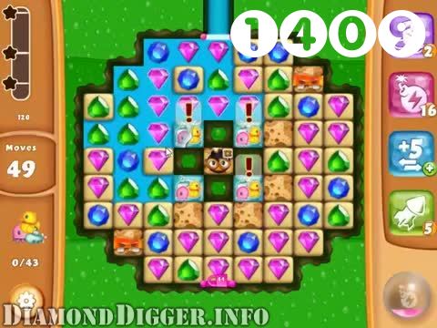 Diamond Digger Saga : Level 1409 – Videos, Cheats, Tips and Tricks