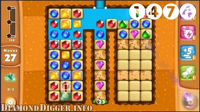 Diamond Digger Saga : Level 1474 – Videos, Cheats, Tips and Tricks