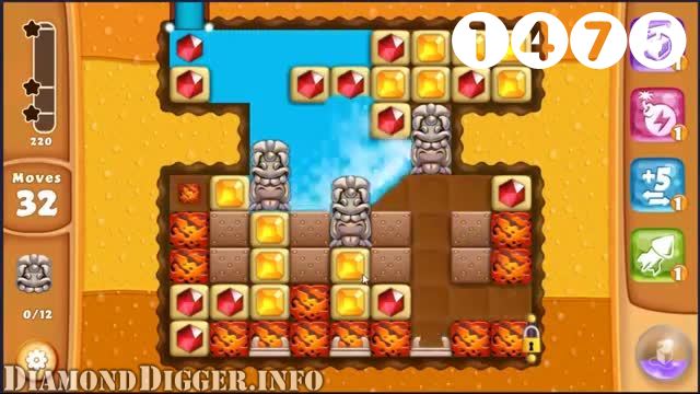 Diamond Digger Saga : Level 1475 – Videos, Cheats, Tips and Tricks