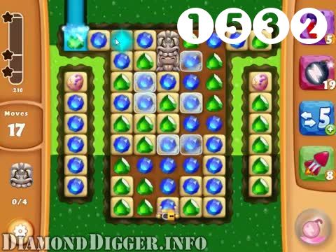 Diamond Digger Saga : Level 1532 – Videos, Cheats, Tips and Tricks