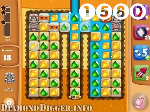 Diamond Digger Saga : Level 1580 – Videos, Cheats, Tips and Tricks