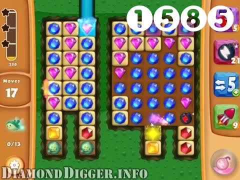 Diamond Digger Saga : Level 1585 – Videos, Cheats, Tips and Tricks