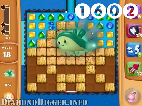 Diamond Digger Saga : Level 1602 – Videos, Cheats, Tips and Tricks