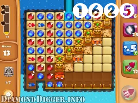 Diamond Digger Saga : Level 1625 – Videos, Cheats, Tips and Tricks