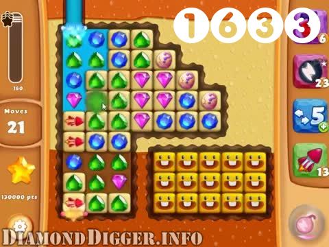 Diamond Digger Saga : Level 1633 – Videos, Cheats, Tips and Tricks