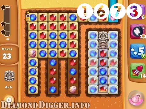 Diamond Digger Saga : Level 1673 – Videos, Cheats, Tips and Tricks