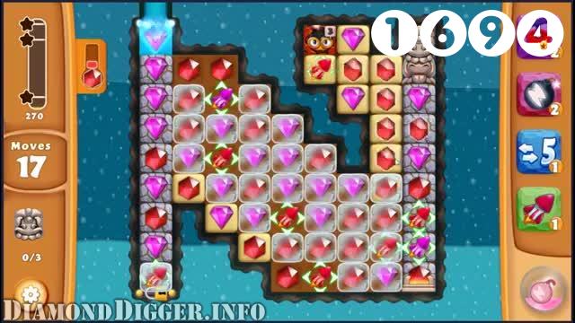 Diamond Digger Saga : Level 1694 – Videos, Cheats, Tips and Tricks