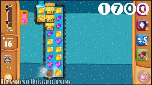 Diamond Digger Saga : Level 1700 – Videos, Cheats, Tips and Tricks