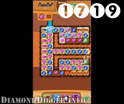 Diamond Digger Saga : Level 1719 – Videos, Cheats, Tips and Tricks
