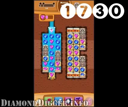 Diamond Digger Saga : Level 1730 – Videos, Cheats, Tips and Tricks