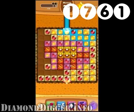 Diamond Digger Saga : Level 1761 – Videos, Cheats, Tips and Tricks