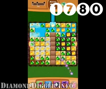 Diamond Digger Saga : Level 1780 – Videos, Cheats, Tips and Tricks