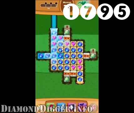 Diamond Digger Saga : Level 1795 – Videos, Cheats, Tips and Tricks