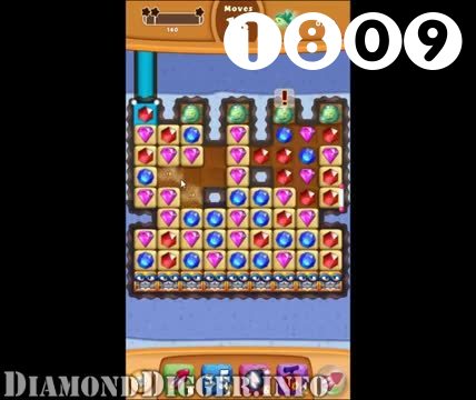 Diamond Digger Saga : Level 1809 – Videos, Cheats, Tips and Tricks