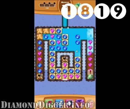 Diamond Digger Saga : Level 1819 – Videos, Cheats, Tips and Tricks