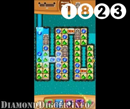 Diamond Digger Saga : Level 1823 – Videos, Cheats, Tips and Tricks