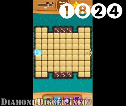 Diamond Digger Saga : Level 1824 – Videos, Cheats, Tips and Tricks