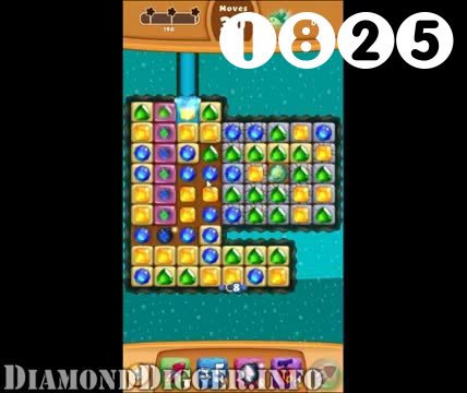 Diamond Digger Saga : Level 1825 – Videos, Cheats, Tips and Tricks