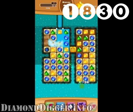 Diamond Digger Saga : Level 1830 – Videos, Cheats, Tips and Tricks
