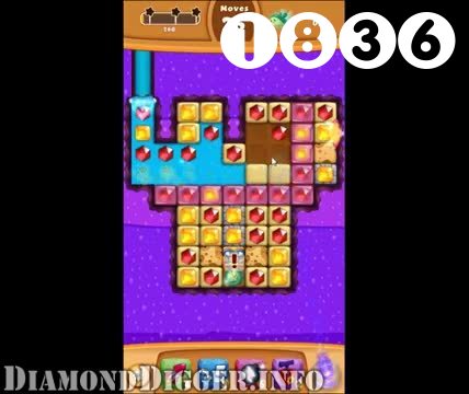 Diamond Digger Saga : Level 1836 – Videos, Cheats, Tips and Tricks