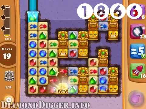 Diamond Digger Saga : Level 1866 – Videos, Cheats, Tips and Tricks